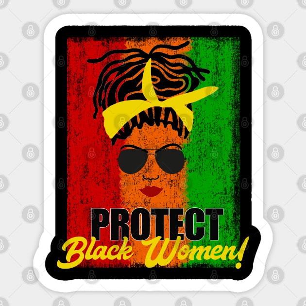 Protect Black Women Locs Sticker by blackartmattersshop
